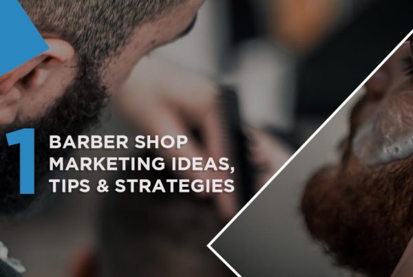 11 Barber Shop Marketing Ideas, Tips & Strategies